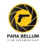 „Para Bellum” film dokumentalny – bądź częścią zmiany. Bez Was ten film nie powstanie.